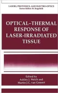 Optical-Thermal Response of Laser-Irradiated Tissue
