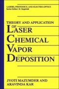 Theory And Application Of Laser Chemical Vapor Deposition