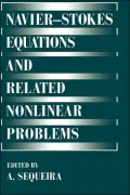Navier-Stokes Equations And Related Nonlinear Problems