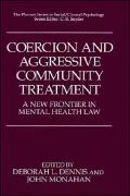 Coercion and Aggressive Community Treatment: A New Frontier in Mental Health Law