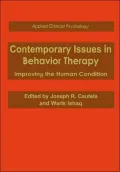 Contemporary Issues in Behavior Therapy: Improving the Human Condition