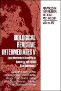 Biological Reactive Intermediates V, Vol. 387