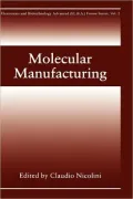 Molecular Manufacturing, Vol. 2