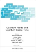 Quantum Fields And Quantum Space Time