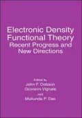 Electronic Density Functional Theory: Recent Progress and New Directions
