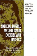 Skeletal Muscle Metabolism In Exercise And Diabetes, Vol. 441