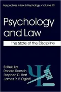 Psychology and Law the State of the Discipline