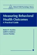 Measuring Behavioral Health Outcomes