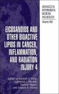 Eicosanoids and Other Bioactive Lipids in Cancer, Inflammation and Radiation Injury 4 (Advances in Experimental Medicine and Biology Series), Vol. 49