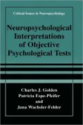 Neuropsychological Interpretations of Objective Psychological Tests