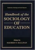Handbook of the Sociology of Education