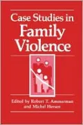Case Studies in Family Violence