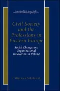 Civil Society and the Professions in Eastern Europe