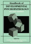 Handbook of Developmental Psychopathology