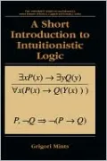 A Short Introduction to Intuitionistic Logic