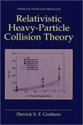 Relativistic Heavy-Particle Collision Theory