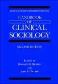 Handbook of Clinical Sociology (Climical Sociology, Research and Practice)
