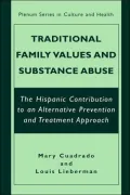 Traditional Family Values and Substance Abuse