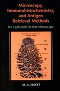 Microscopy, Immunohistochemistry, and Antigen Retrieval Methods