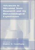 Advances in Microbial Toxin Research and its Biotechnological Exploitation
