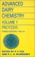 Advanced Dairy Chemistry: Volume 1: Proteins, Parts A&B