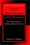 Crisis Intervention And Trauma New Approaches To Evidence-Based Practice