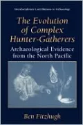 The Evolution of Complex Hunter-Gatherers