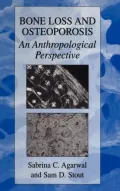 Bone Loss and Osteoporosis: An Anthropological Perspective