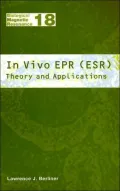 In Vivo EPR (ESR): Theory and Applications (Biological Magnetic Resonance Vol.18)