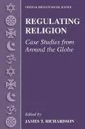 Regulating Religion Case Studies from Around the Globe