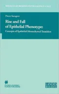 Rise and Fall of Epithelial Phenotype : Concepts of Epithelial-Mesenchymal Transition