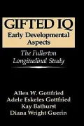 Gifted IQ, Early Developmental Aspects - The Fullerton Longitudinal Study