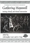 Gathering Hopewell: Society, Ritual, and Ritual Interaction
