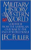 A Military History of the Western World, Vol. 3