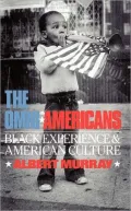 The Omni-Americans: Some Alternatives to the Folklore of White Supremacy