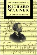 The Complete Operas of Richard Wagner