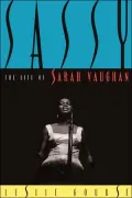 Sassy: The Life of Sarah Vaughan