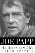Joe Papp: An American Life