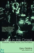 Faces in the Crowd: Musicians, Writers, Actors and Filmmakers