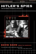 Hitler's Spies: German Military Intelligence in World War Ii