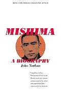 Mishima A Biography