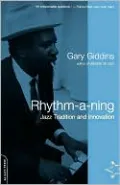 Rhythm-a-Ning: Jazz Tradition and Innovation
