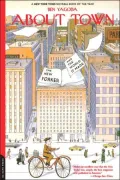 About Town: The New Yorker and the World It Made