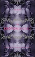 Erotomaniac: The Secret Life of Henry Spencer Ashbee