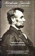 Abraham Lincoln: His Speeches and Writings