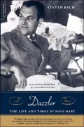Dazzler: The Life and Times of Moss Hart