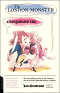 London Monster: A Sanguinary Tale