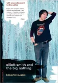 Elliott Smith and the Big Nothing