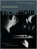 The Dark Side of the Screen: Film Noir