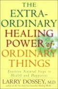 The extraordinary healing power of ordinary things